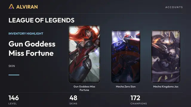LEAGUE OF LEGENDS · Level 146 · Gun Goddess Miss Fortune, Mecha Zero Sion, Mecha Kingdoms Jax
