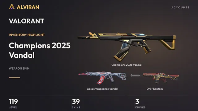 VALORANT · Level 119 · Champions 2025 Vandal, Gaia's Vengeance Vandal, Oni Phantom