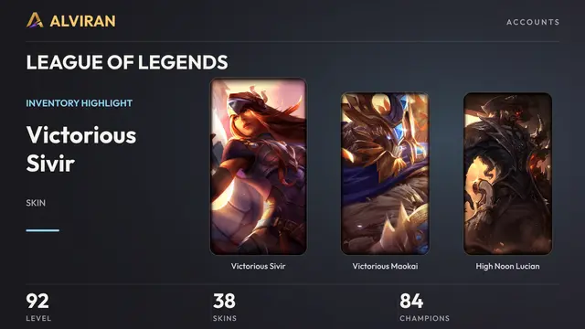 LEAGUE OF LEGENDS · Level 92 · Victorious Sivir, Victorious Maokai, High Noon Lucian