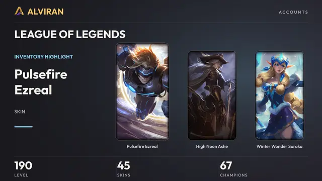 LEAGUE OF LEGENDS · Level 190 · Pulsefire Ezreal, High Noon Ashe, Winter Wonder Soraka