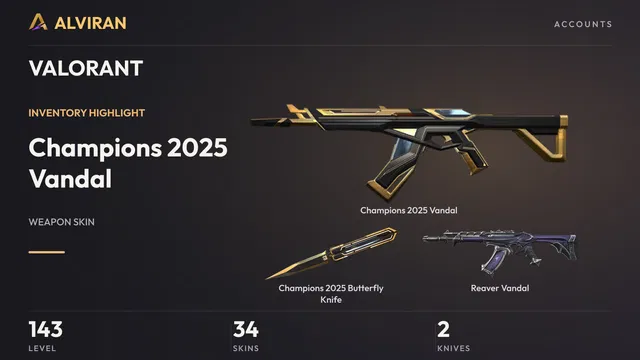 VALORANT · Level 143 · Champions 2025 Vandal, Champions 2025 Butterfly Knife · Melee, Reaver Vandal