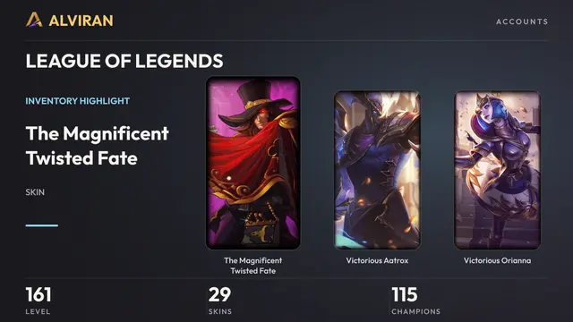 LEAGUE OF LEGENDS · Level 161 · The Magnificent Twisted Fate, Victorious Aatrox, Victorious Orianna