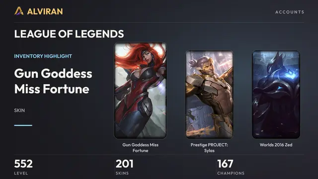 LEAGUE OF LEGENDS · Level 552 · Gun Goddess Miss Fortune, Prestige PROJECT: Sylas, Worlds 2016 Zed