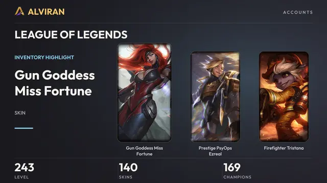 LEAGUE OF LEGENDS · Level 243 · Gun Goddess Miss Fortune, Prestige PsyOps Ezreal, Firefighter Tristana