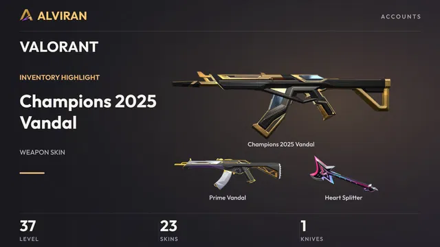 VALORANT · Level 37 · Champions 2025 Vandal, Prime Vandal, Heart Splitter · Melee