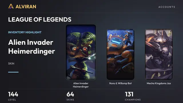 LEAGUE OF LEGENDS · Level 144 · Alien Invader Heimerdinger, Nunu & Willump Bot, Mecha Kingdoms Jax