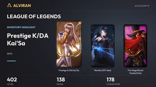 LEAGUE OF LEGENDS · Level 402 · Prestige K/DA Kai'Sa, Worlds 2017 Ashe, The Magnificent Twisted Fate