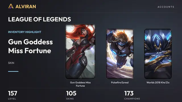 LEAGUE OF LEGENDS · Level 157 · Gun Goddess Miss Fortune, Pulsefire Ezreal, Worlds 2018 Kha'Zix