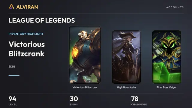LEAGUE OF LEGENDS · Level 94 · Victorious Blitzcrank, High Noon Ashe, Final Boss Veigar