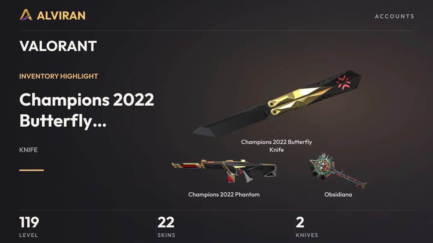 VALORANT · Level 119 · Champions 2022 Butterfly Knife · Melee, Champions 2022 Phantom, Obsidiana · Melee