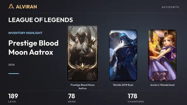 LEAGUE OF LEGENDS · Level 189 · Prestige Blood Moon Aatrox, Worlds 2019 Ryze, Annie in Wonderland