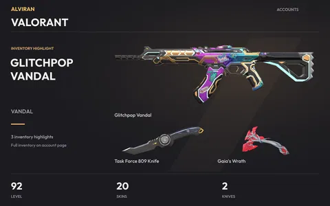 VALORANT · Level 92 · Glitchpop Vandal, Task Force 809 Knife · Melee, Gaia's Wrath · Melee