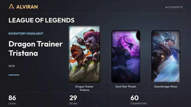 LEAGUE OF LEGENDS · Level 86 · Dragon Trainer Tristana, Dark Star Thresh, Dawnbringer Riven
