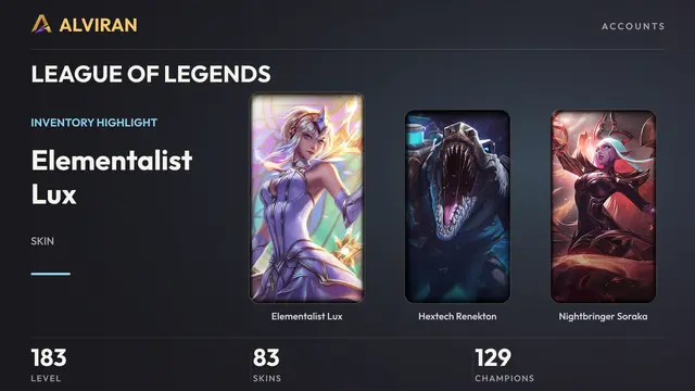 LEAGUE OF LEGENDS · Level 183 · Elementalist Lux, Hextech Renekton, Nightbringer Soraka