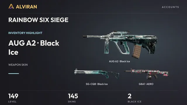 RAINBOW SIX SIEGE · Level 149 · Black Ice · AUG A2, Black Ice · SG-CQB, AERO · G8A1