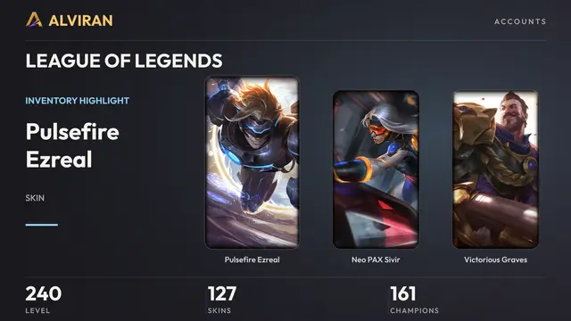 LEAGUE OF LEGENDS · Level 240 · Pulsefire Ezreal, Neo PAX Sivir, Victorious Graves