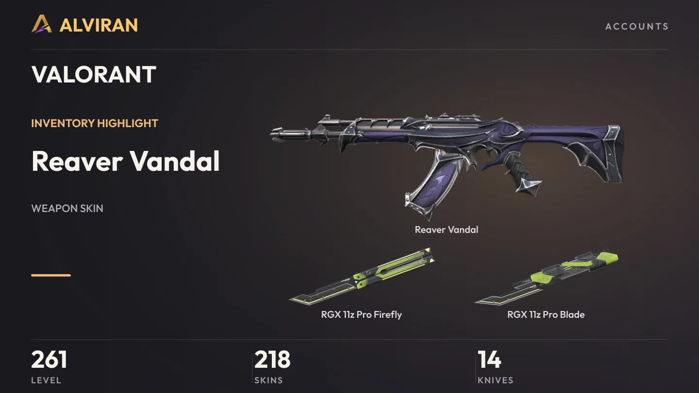VALORANT · Level 261 · Reaver Vandal, RGX 11z Pro Firefly · Melee, RGX 11z Pro Blade · Melee
