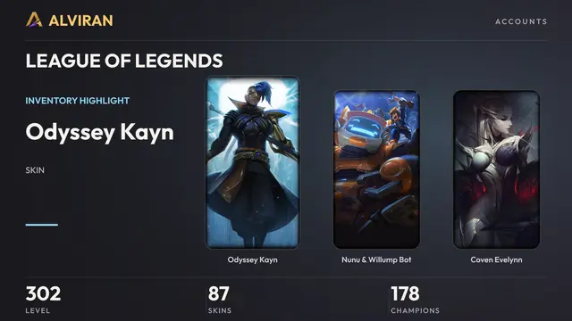 LEAGUE OF LEGENDS · Level 302 · Odyssey Kayn, Nunu & Willump Bot, Coven Evelynn