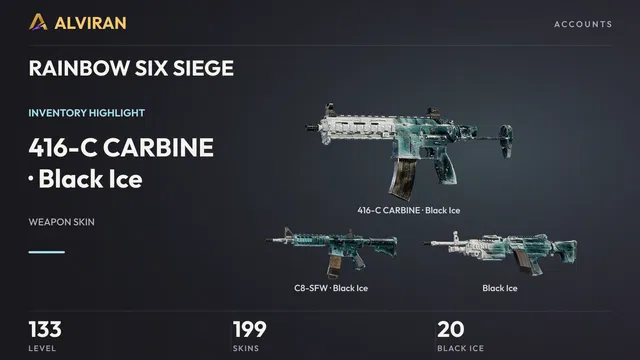 RAINBOW SIX SIEGE · Level 133 · Black Ice · 416-C CARBINE, Black Ice · C8-SFW, Black Ice