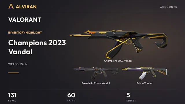 VALORANT · Level 131 · Champions 2023 Vandal, Prelude to Chaos Vandal, Prime Vandal