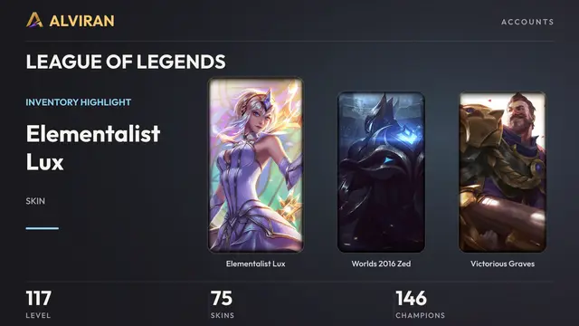 LEAGUE OF LEGENDS · Level 117 · Elementalist Lux, Worlds 2016 Zed, Victorious Graves