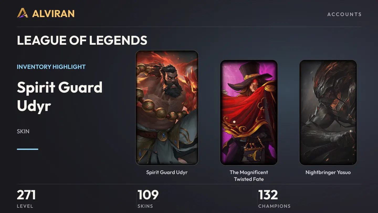 LEAGUE OF LEGENDS · Level 271 · Spirit Guard Udyr, The Magnificent Twisted Fate, Nightbringer Yasuo
