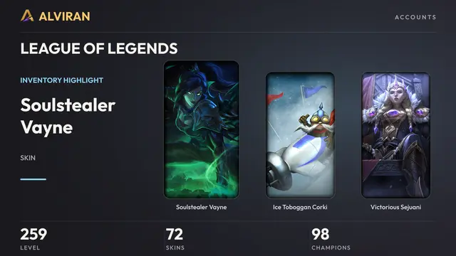 LEAGUE OF LEGENDS · Level 259 · Soulstealer Vayne, Ice Toboggan Corki, Victorious Sejuani