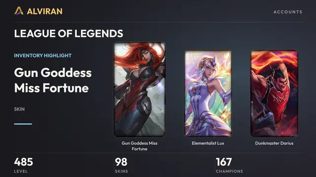 LEAGUE OF LEGENDS · Level 485 · Gun Goddess Miss Fortune, Elementalist Lux, Dunkmaster Darius