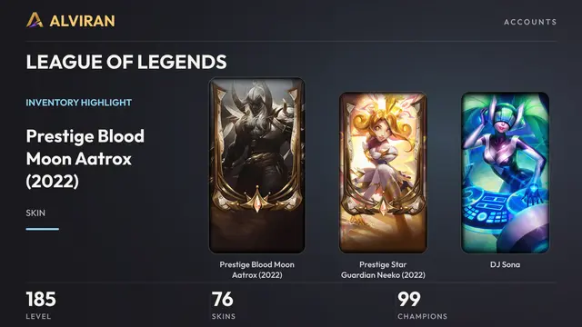 LEAGUE OF LEGENDS · Level 185 · Prestige Blood Moon Aatrox (2022), Prestige Star Guardian Neeko (2022), DJ Sona