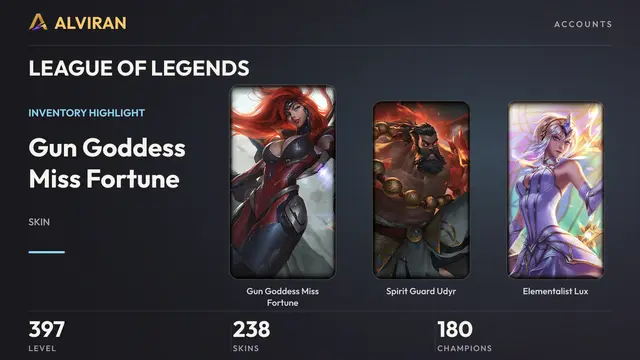LEAGUE OF LEGENDS · Level 397 · Gun Goddess Miss Fortune, Spirit Guard Udyr, Elementalist Lux