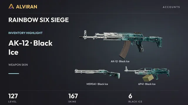 RAINBOW SIX SIEGE · Level 127 · Black Ice · AK-12, Black Ice · M590A1, Black Ice · 6P41
