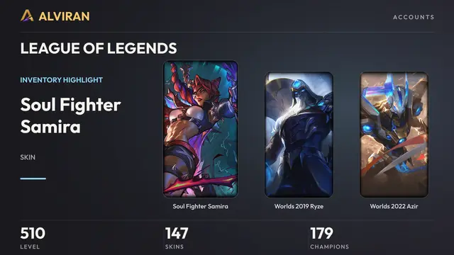 LEAGUE OF LEGENDS · Level 510 · Soul Fighter Samira, Worlds 2019 Ryze, Worlds 2022 Azir