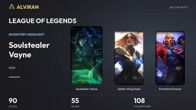 LEAGUE OF LEGENDS · Level 90 · Soulstealer Vayne, Aether Wing Kayle, Primetime Draven