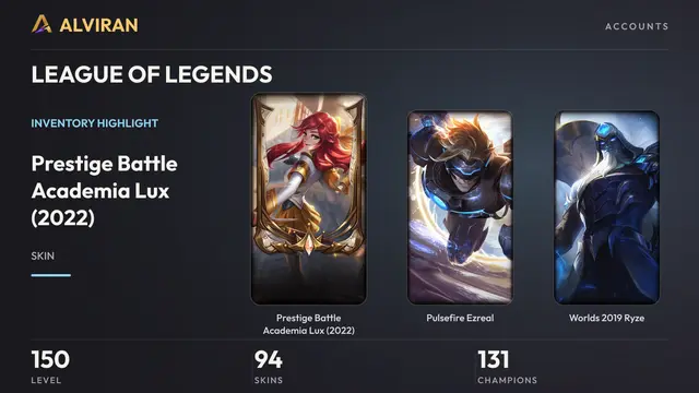 LEAGUE OF LEGENDS · Level 150 · Prestige Battle Academia Lux (2022), Pulsefire Ezreal, Worlds 2019 Ryze