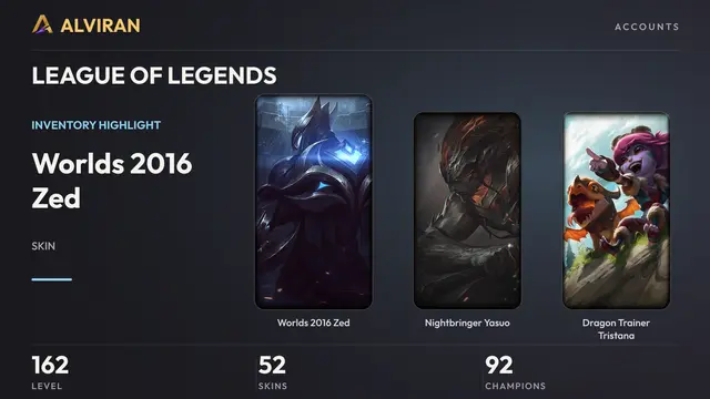 LEAGUE OF LEGENDS · Level 162 · Worlds 2016 Zed, Nightbringer Yasuo, Dragon Trainer Tristana