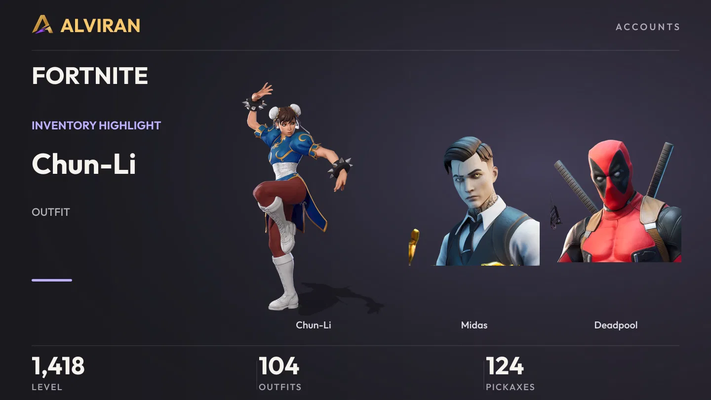 FORTNITE · Level 1418 · Chun-Li, Midas, Deadpool