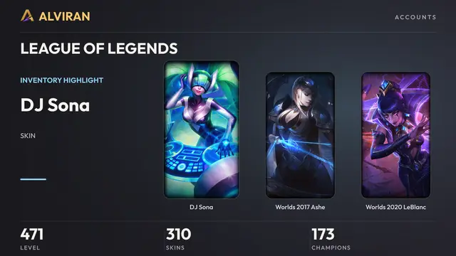 LEAGUE OF LEGENDS · Level 471 · DJ Sona, Worlds 2017 Ashe, Worlds 2020 LeBlanc