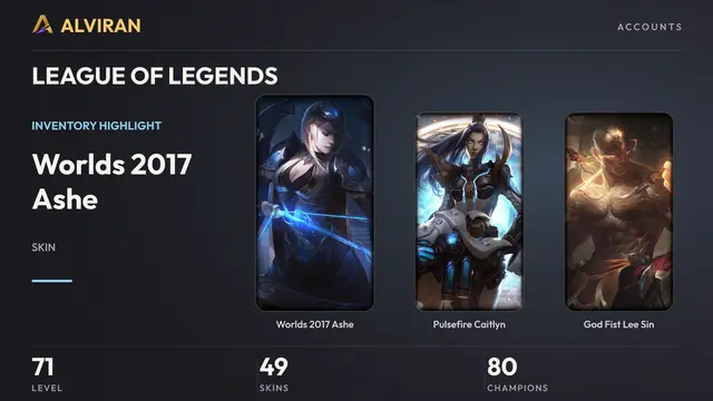 LEAGUE OF LEGENDS · Level 71 · Worlds 2017 Ashe, Pulsefire Caitlyn, God Fist Lee Sin