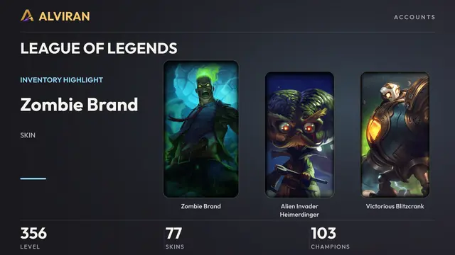 LEAGUE OF LEGENDS · Level 356 · Zombie Brand, Alien Invader Heimerdinger, Victorious Blitzcrank