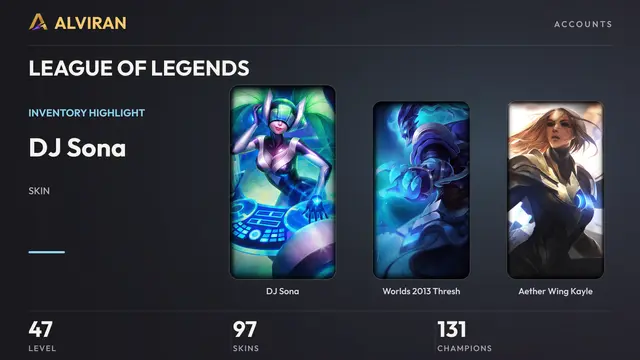 LEAGUE OF LEGENDS · Level 47 · DJ Sona, Worlds 2013 Thresh, Aether Wing Kayle