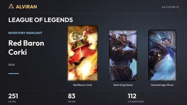 LEAGUE OF LEGENDS · Level 251 · Red Baron Corki, God-King Garen, Dawnbringer Riven