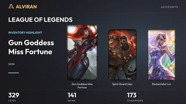 LEAGUE OF LEGENDS · Level 329 · Gun Goddess Miss Fortune, Spirit Guard Udyr, Elementalist Lux