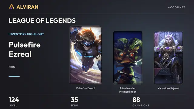 LEAGUE OF LEGENDS · Level 124 · Pulsefire Ezreal, Alien Invader Heimerdinger, Victorious Sejuani