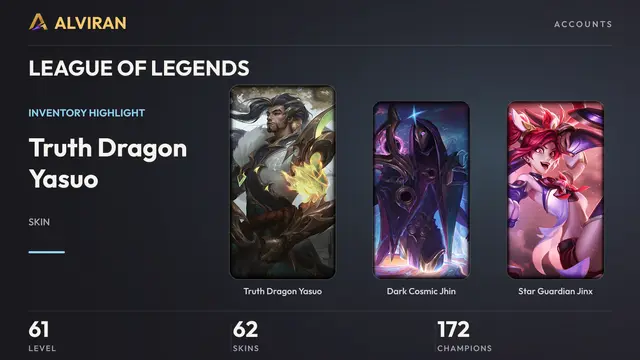 LEAGUE OF LEGENDS · Level 61 · Truth Dragon Yasuo, Dark Cosmic Jhin, Star Guardian Jinx