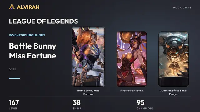 LEAGUE OF LEGENDS · Level 167 · Battle Bunny Miss Fortune, Firecracker Vayne, Guardian of the Sands Rengar