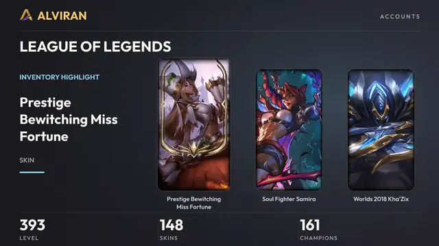 LEAGUE OF LEGENDS · Level 393 · Prestige Bewitching Miss Fortune, Soul Fighter Samira, Worlds 2018 Kha'Zix
