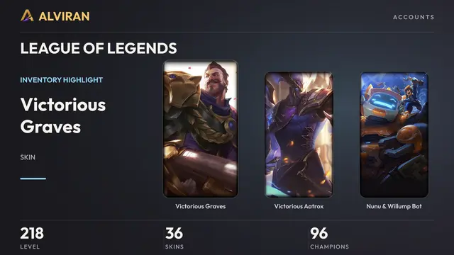LEAGUE OF LEGENDS · Level 218 · Victorious Graves, Victorious Aatrox, Nunu & Willump Bot
