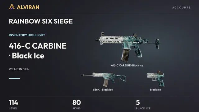 RAINBOW SIX SIEGE · Level 114 · Black Ice · 416-C CARBINE, Black Ice · 556XI, Black Ice