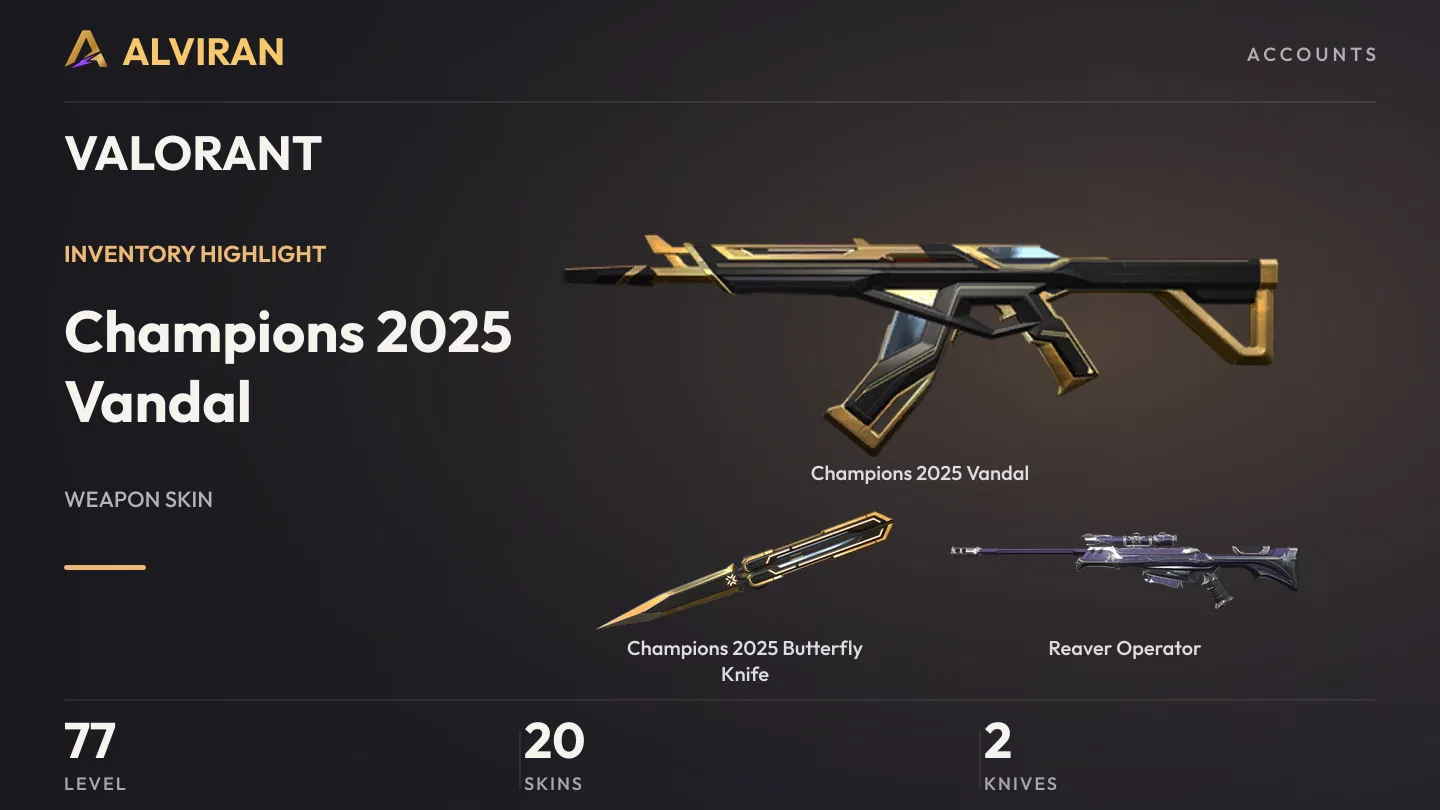 VALORANT · Level 77 · Champions 2025 Vandal, Champions 2025 Butterfly Knife · Melee, Reaver Operator