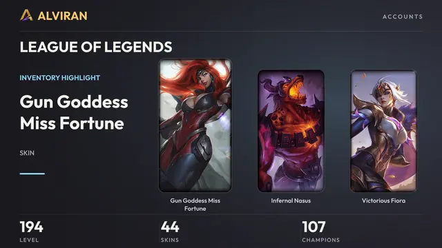 LEAGUE OF LEGENDS · Level 194 · Gun Goddess Miss Fortune, Infernal Nasus, Victorious Fiora